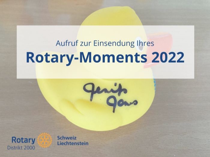 Senden Sie uns Ihren Rotary-Moment 2022 an medien@rotary2000.ch.